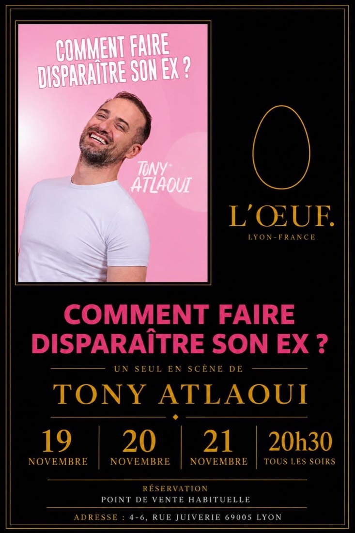 Affiche de Tony Atlaoui à L'Œuf, Vieux Lyon